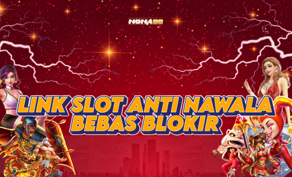 NONA88: Link Slot Anti Nawala Terpercaya & Mudah Diakses NONA88: Link Slot Anti Nawala Terpercaya & Mudah Diakses